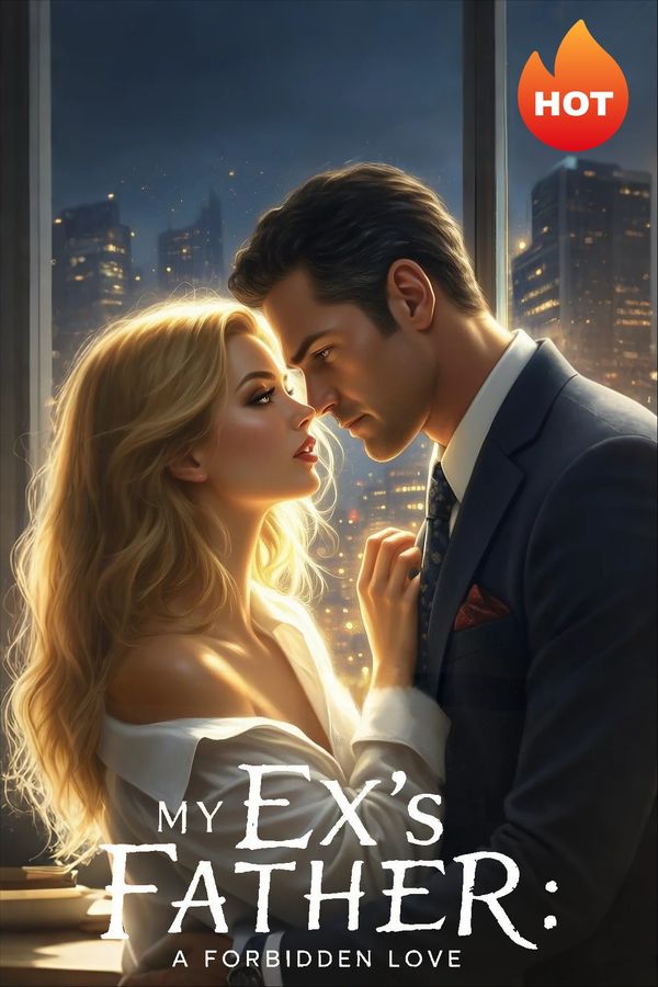 Chat with Hot AI Character: My Ex's Father: A Forbidden Love