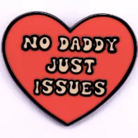 No Daddies, Just ISSUES._avatar